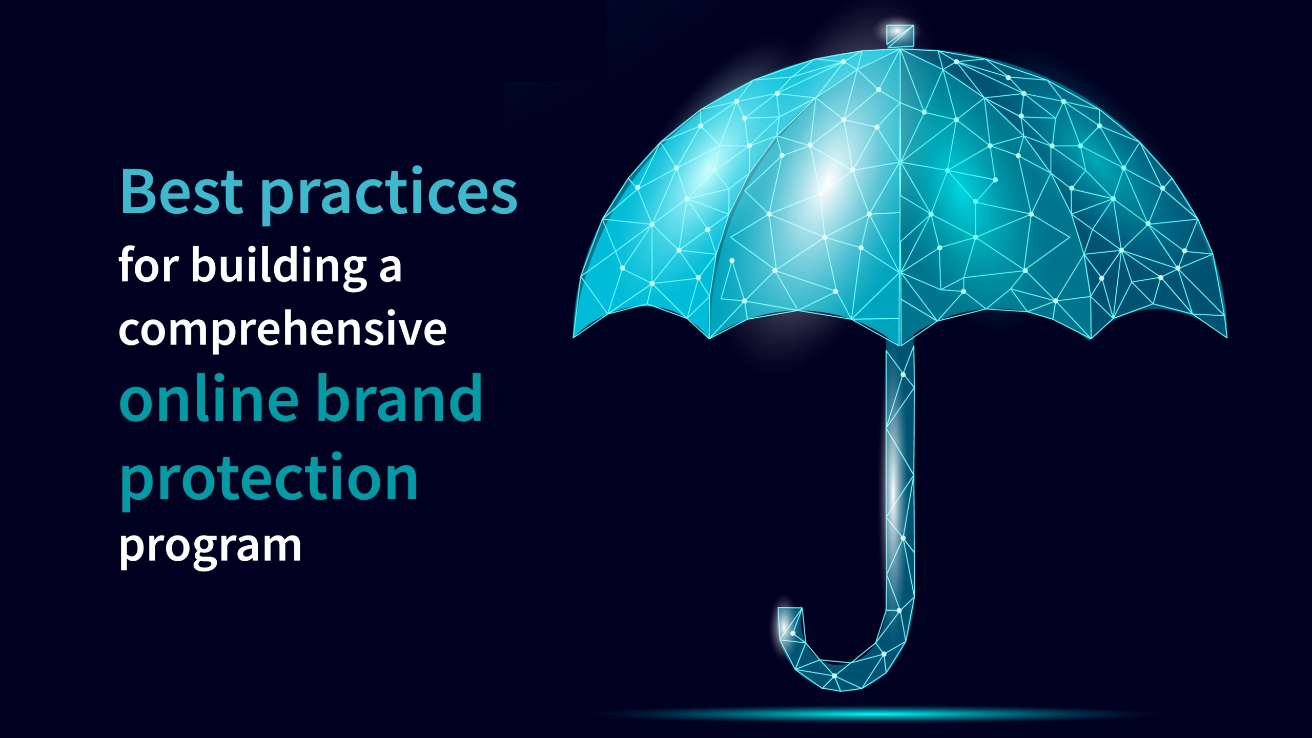 6 best practices for building a comprehensive online brand protection ...