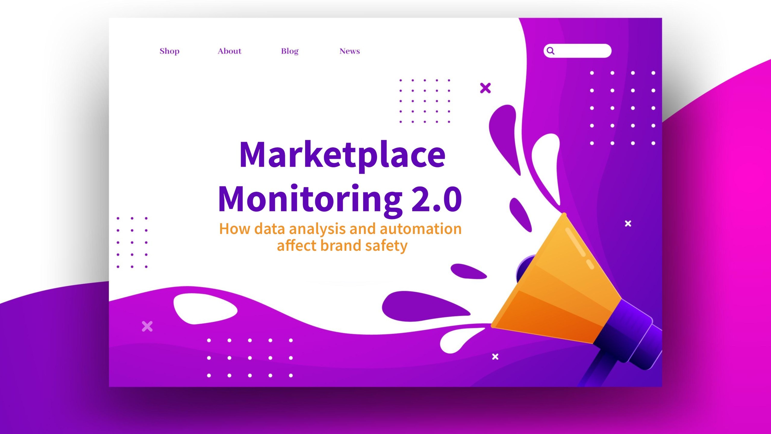 Blog-Post Header Graphic: Marketplace Monitoring 2.0: How data analysis and automation affect brand safety