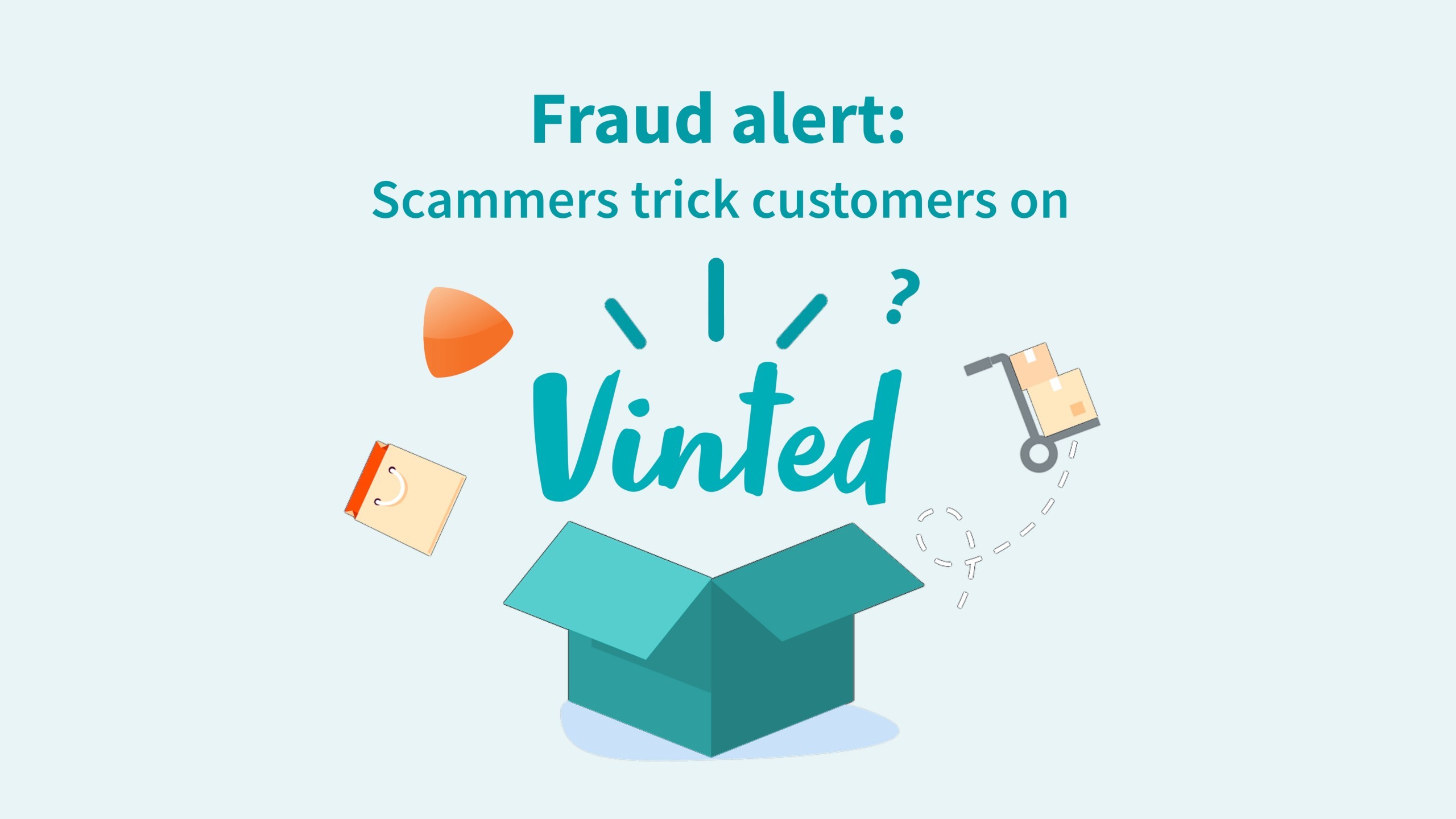 Blog-Post Header Graphic: Fraud alert: Scammers trick customers on Vinted
